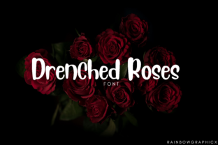 Drenched Roses: The Bouncy Script Font for Campaigns That Need a Twist