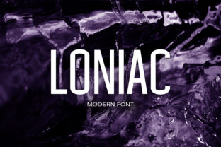 Loniac: The Modern Sans Serif Font for Creative Hands
