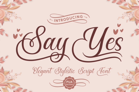 Say Yes is the Elegant Script Font for a Romantic Brand Identity
